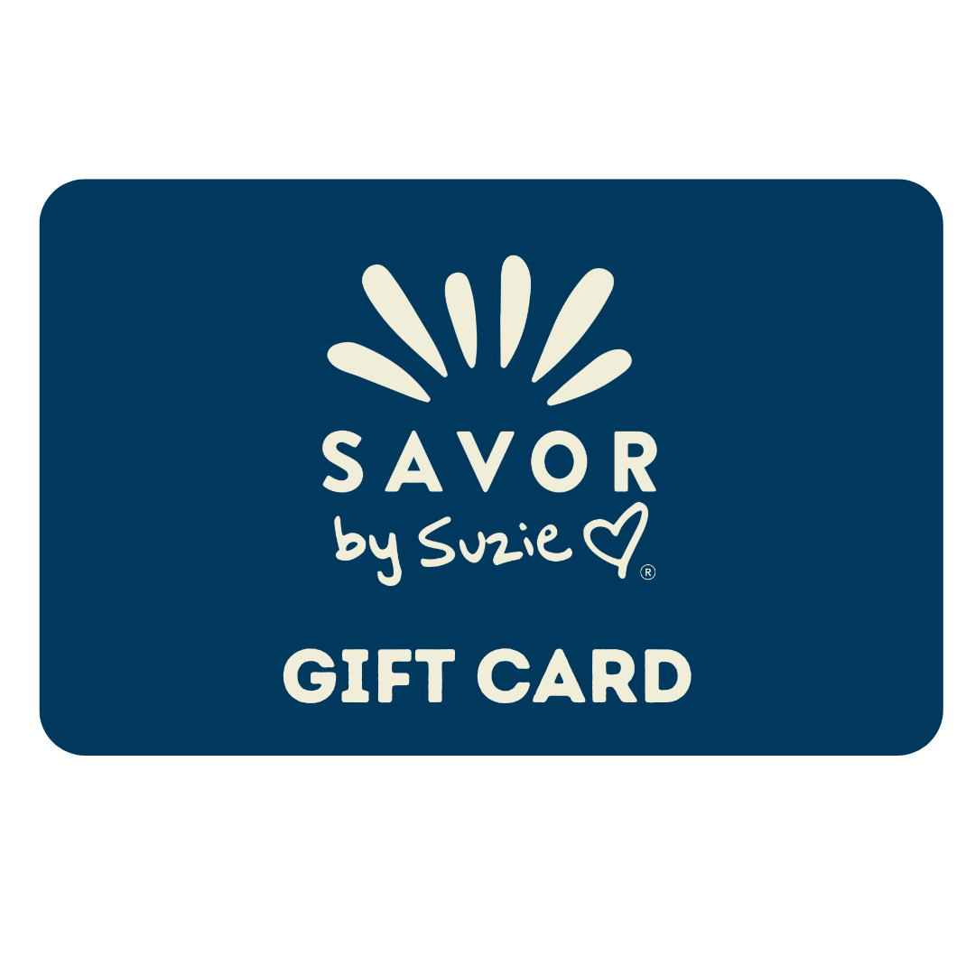 Savor By Suzie Gift Card – Savor by Suzie